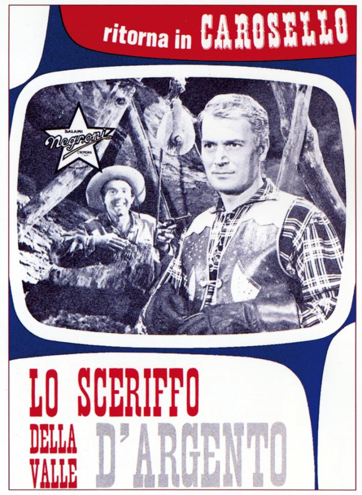 Lo sceriffo della Valle D'Argento protagonista di Carosello.